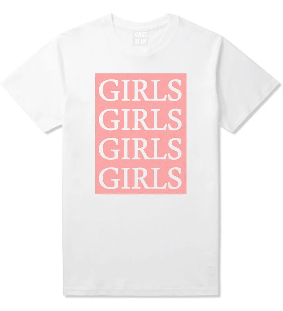 Girls Girls Girls T-Shirt
