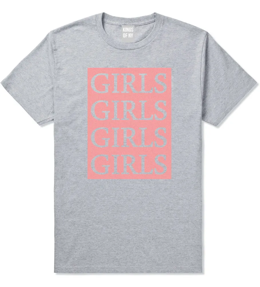 Girls Girls Girls T-Shirt