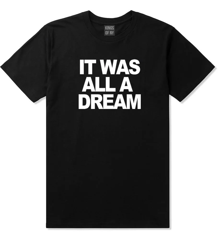 It Was All A Dream Biggie T-Shirt