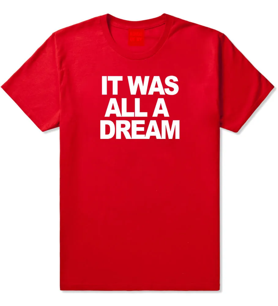 It Was All A Dream Biggie T-Shirt